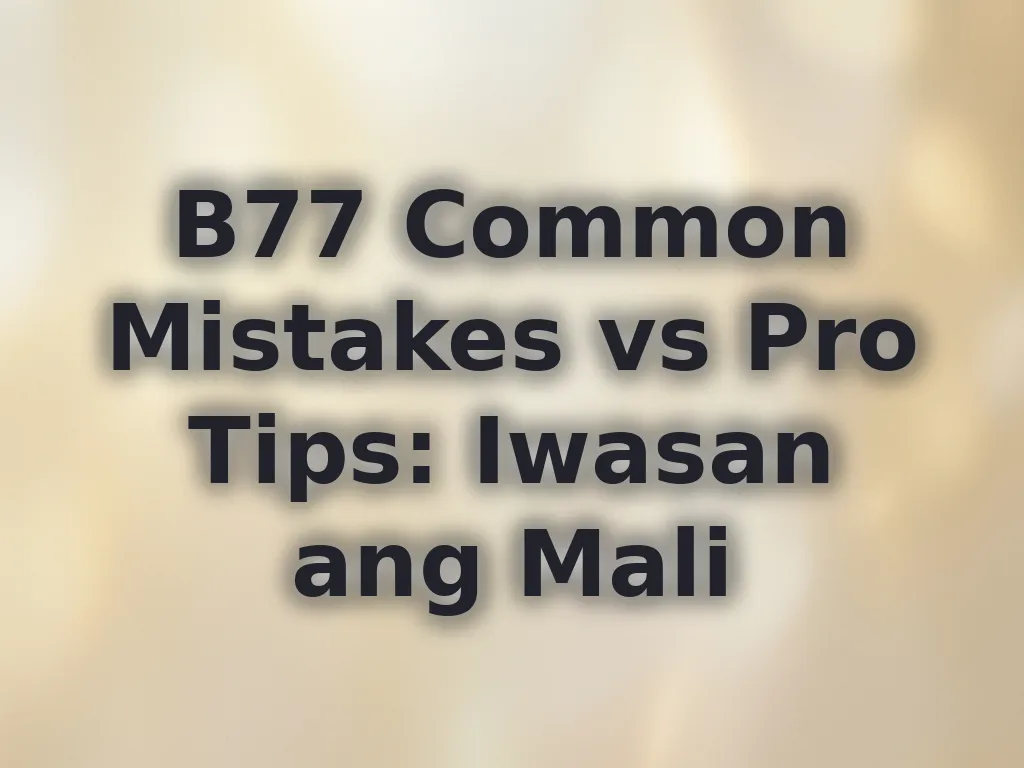 Mga pagkakamali sa B77